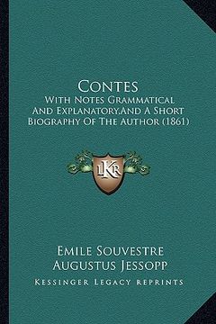 portada contes: with notes grammatical and explanatory, and a short biography of the author (1861) (en Inglés)