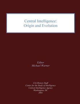 portada Central Intelligence: Origin and Evolution (in English)