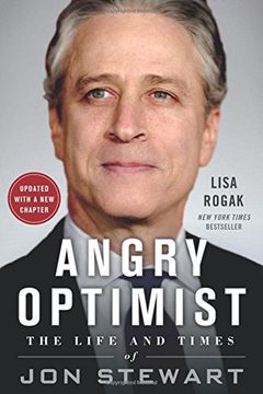 portada Angry Optimist: The Life and Times of Jon Stewart (en Inglés)