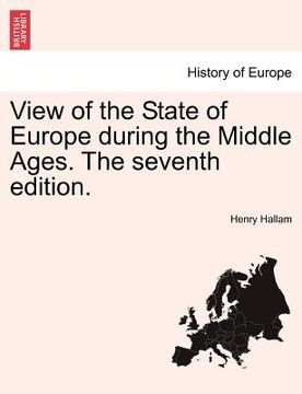 portada view of the state of europe during the middle ages. the seventh edition.