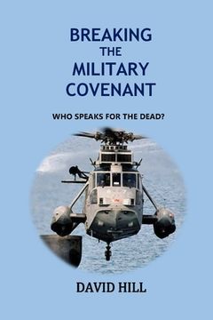 portada Breaking the Military Covenant: Who speaks for the dead? (en Inglés)