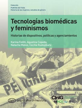 portada Tecnologías Biomédicas y Feminismos - Historias de Dispositivos, Políticas y Agenciamientos