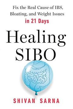 portada Healing Sibo: Fix the Cause of Ibs, Bloating, and Weight Issues in 21 Days (en Inglés)