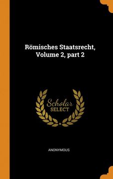 portada Römisches Staatsrecht, Volume 2, Part 2 