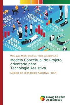 portada Modelo Conceitual de Projeto Orientado Para Tecnologia Assistiva: Design de Tecnologia Assistiva - Dfat (in Portuguese)