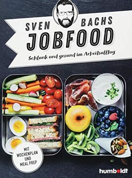 portada Sven Bachs Jobfood: Schlank und Gesund im Arbeitsalltag. Mit Wochenplan und Meal Prep. (Humboldt - Medizin & Gesundheit) (in German)