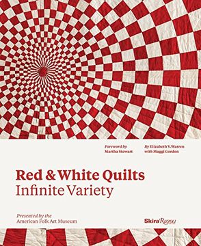 portada Red and White Quilts: Infinite Variety: Presented by the American Folk art Museum (en Inglés)
