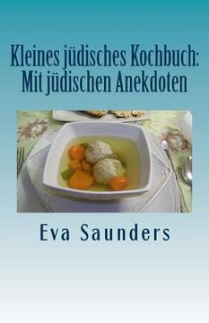 portada Kleines juedisches Kochbuch: Mit juedischen Anekdoten (in German)