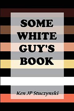 portada Some White Guy'S Book (en Inglés)