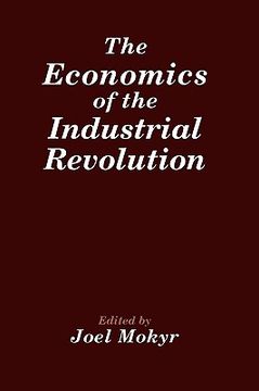 portada the economics of the industrial revolution (in English)