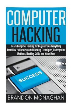 portada Computer Hacking: : Learn computer hacking for beginners on everything from how to hack, powerful hacking techniques, underground method (in English)