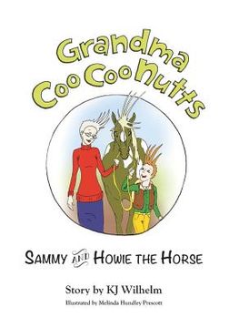 portada Grandma Coo Coo Nutts: Sammy and Howie the Horse