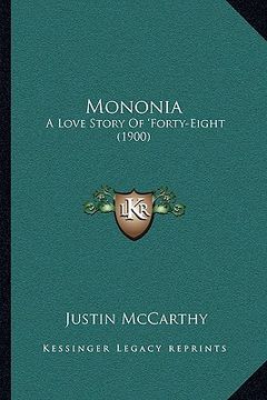 portada mononia: a love story of 'forty-eight (1900) (en Inglés)