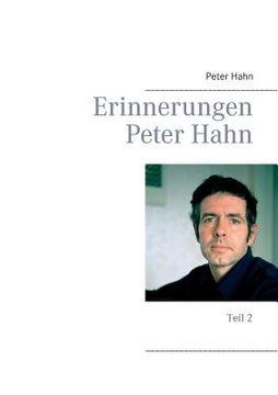 portada Erinnerungen Peter Hahn: Teil 2 (en Alemán)