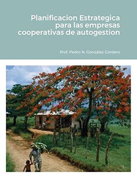 portada Planificacion Estrategica Para las Empresas Cooperativas de Autogestion (in Spanish)