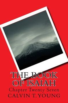 portada The Book Of Isaiah: Chapter Twenty Seven (en Inglés)