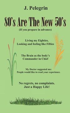 portada 80's Are The New 50's: (If you prepare in advance) (en Inglés)