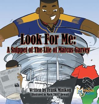 portada Look For Me: A Snippet of The Life of Marcus Garvey