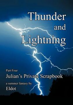 portada thunder and lightning: julian's private scrapbook part 4