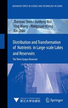 portada distribution and transformation of nutrients in large-scale lakes and reservoirs: the three gorges reservoir (en Inglés)