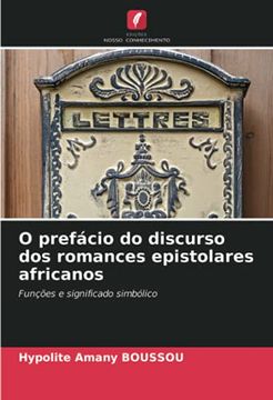 portada O Prefácio do Discurso dos Romances Epistolares Africanos: Funções e Significado Simbólico (in Portuguese)