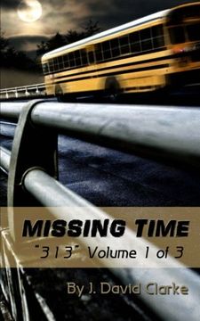 portada Missing Time (313) (Volume 1)
