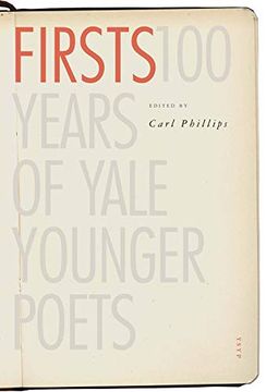 portada Firsts: 100 Years of Yale Younger Poets (Yale Series of Younger Poets) 