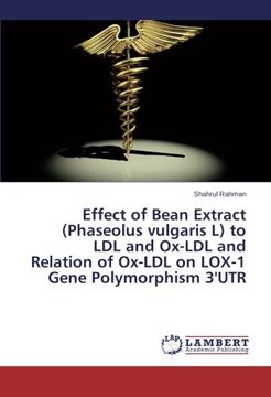 portada Effect of Bean Extract (Phaseolus vulgaris L) to LDL and Ox-LDL and Relation of Ox-LDL on LOX-1 Gene Polymorphism 3'UTR