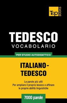 portada Vocabolario Italiano-Tedesco per studio autodidattico - 7000 parole (in Italian)