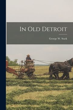 portada In old Detroit (en Inglés)