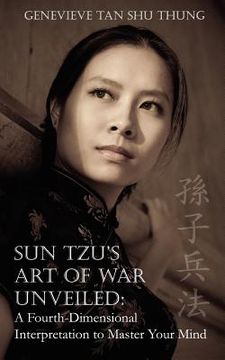portada sun tzu's art of war unveiled (en Inglés)