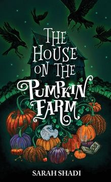 portada The House on The Pumpkin Farm (en Inglés)
