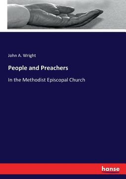 portada People and Preachers: In the Methodist Episcopal Church (en Inglés)