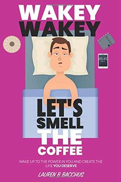 portada Wakey Wakey Let's Smell the Coffee (en Inglés)