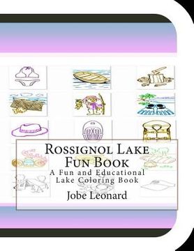 portada Rossignol Lake Fun Book: A Fun and Educational Lake Coloring Book (en Inglés)