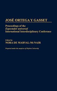 portada Jose Ortega y Gasset: Proceedings of the Espectador Universal International Interdisciplinary Conference