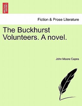 portada the buckhurst volunteers. a novel. (en Inglés)