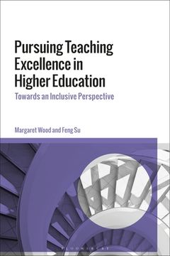 portada Pursuing Teaching Excellence in Higher Education: Towards an Inclusive Perspective