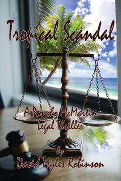 portada Tropical Scandal - A Pancho McMartin Legal Thriller (en Inglés)