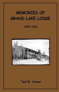 portada Memories of Grand Lake Lodge: 1924 - 1926 (en Inglés)