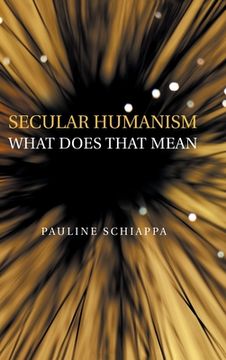 portada Secular Humanism What Does That Mean (en Inglés)