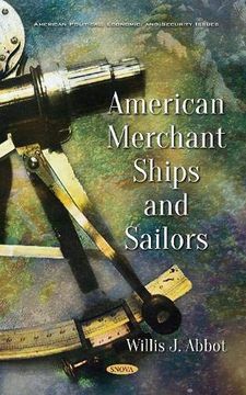 portada American Merchant Ships and Sailors (en Inglés)