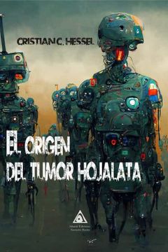 portada El Origen del Tumor Hojalata (in Spanish)