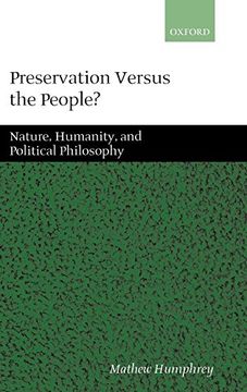 portada Preservation Versus the People: Nature, Humanity, and Political Philosophy (en Inglés)
