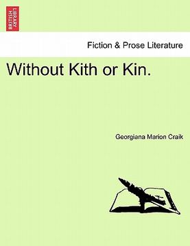 portada without kith or kin. vol. ii. (en Inglés)