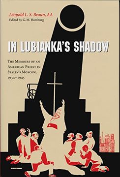 portada In Lubianka's Shadow: The Memoirs of an American Priest in Stalin's Moscow, 1934-1945 (en Inglés)