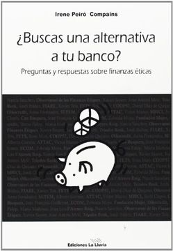 portada ¿Buscas Una Alternativa A Tu Banco? : Preguntas Y Respuestas Sobre Finanzas Éticas