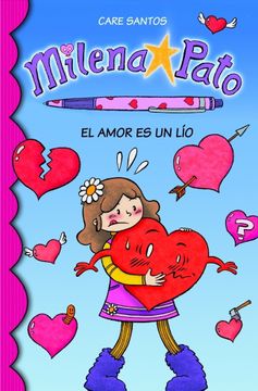 portada Milena Pato 3. El amor es un lío (in Spanish)