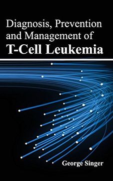 portada Diagnosis, Prevention and Management of T-Cell Leukemia (in English)