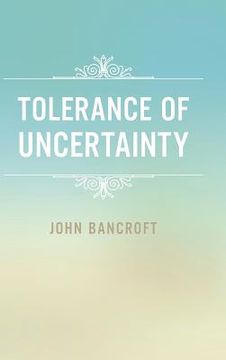 portada Tolerance of Uncertainty (in English)